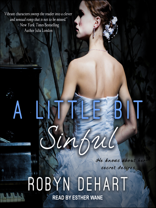 Title details for A Little Bit Sinful by Robyn DeHart - Available